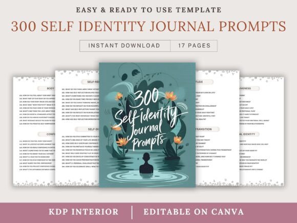 300 Self-Identity Journal Prompts: A Tool for Deepening Self-Awareness and Personal Growth