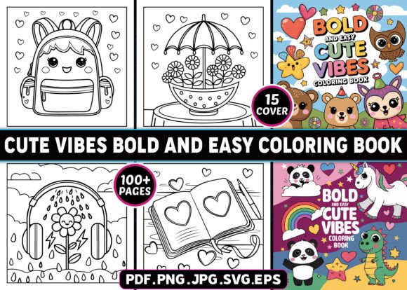 Cute Vibes Bold and Easy Coloring Book: A High-Resolution Creative Foundation for Amazon KDP Publishers