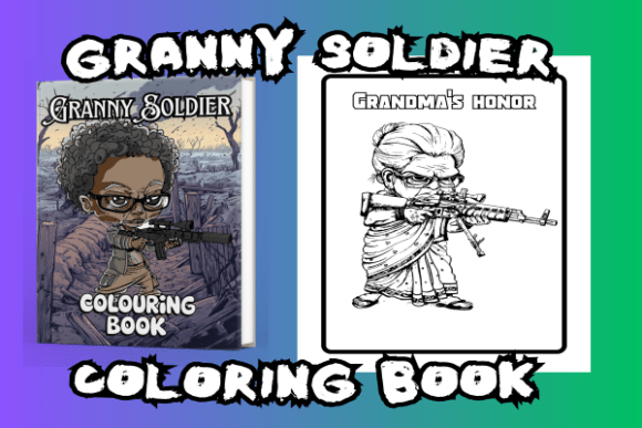 Grandma Soldier Coloring Book with Quote